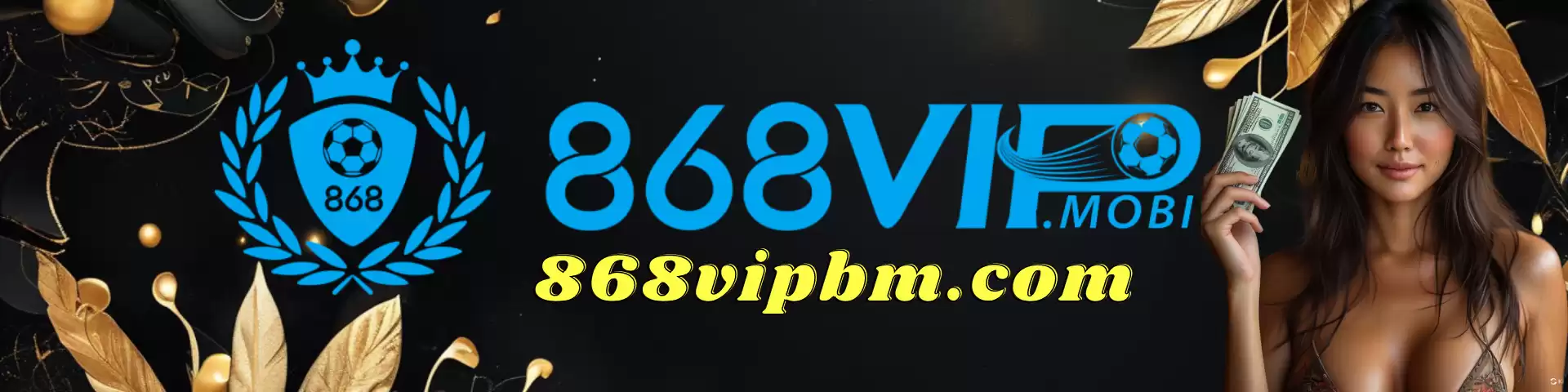 BANNER CHÍNH THỨC 868VIP